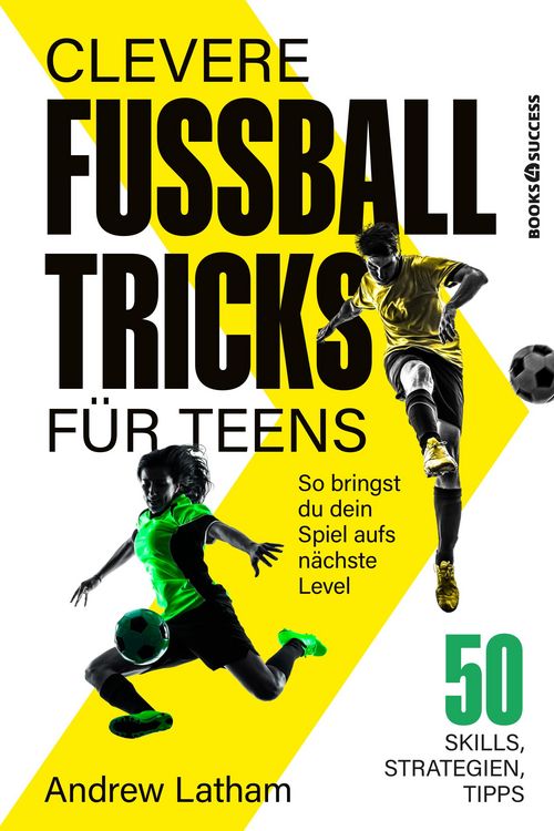 Produktbild: Clevere Fu&szlig;balltricks f&uuml;r Teens