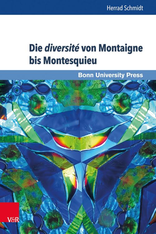 Produktbild: Die diversit&eacute; von Montaigne bis Montesquieu