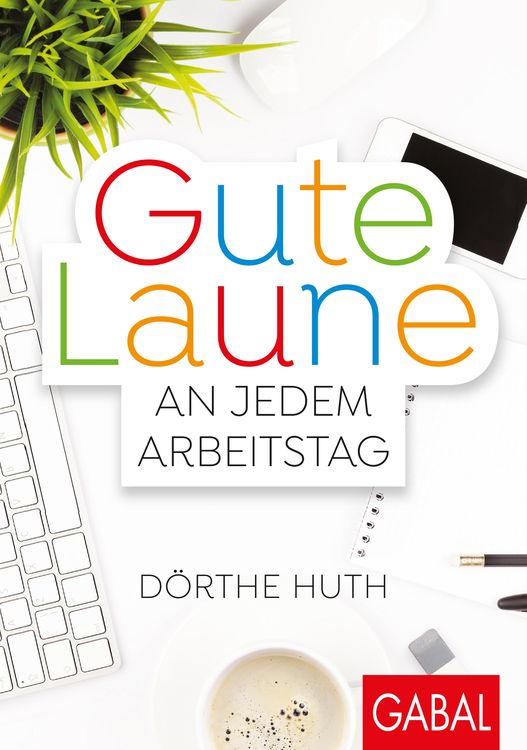 Produktbild: Gute Laune an jedem Arbeitstag
