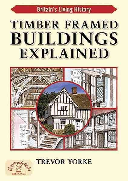 Produktbild: Timber-Framed Building Explained