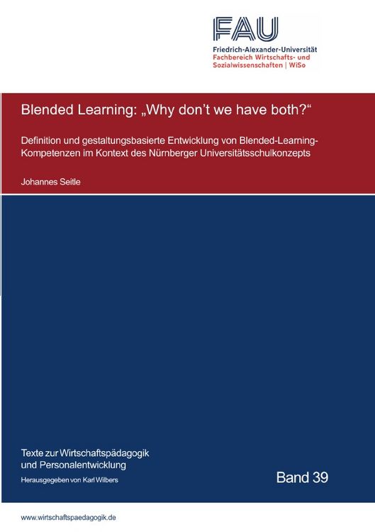 Produktbild: Texte zur Wirtschaftsp&auml;dagogik und Personalentwicklung / Blended Learning: "Why don't we have both?"