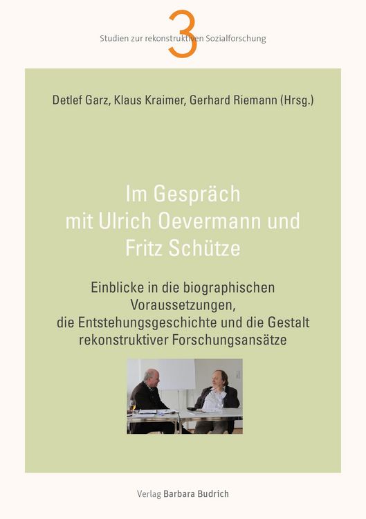 Produktbild: Im Gespr&auml;ch mit Ulrich Oevermann und Fritz Sch&uuml;tze