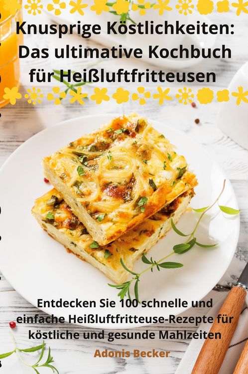 Produktbild: Knusprige K&ouml;stlichkeiten
