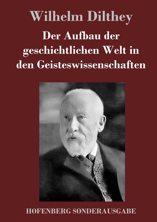 Produktbild: Der Aufbau der geschichtlichen Welt in den Geisteswissenschaften