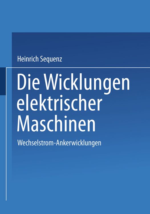 Produktbild: Die Wicklungen elektrischer Maschinen
