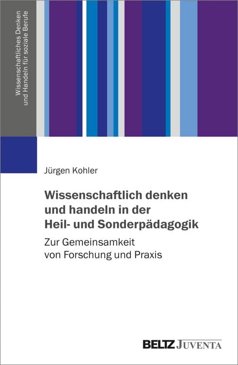 Produktbild: Wissenschaftlich denken und handeln in der Heil- und Sonderp&auml;dagogik