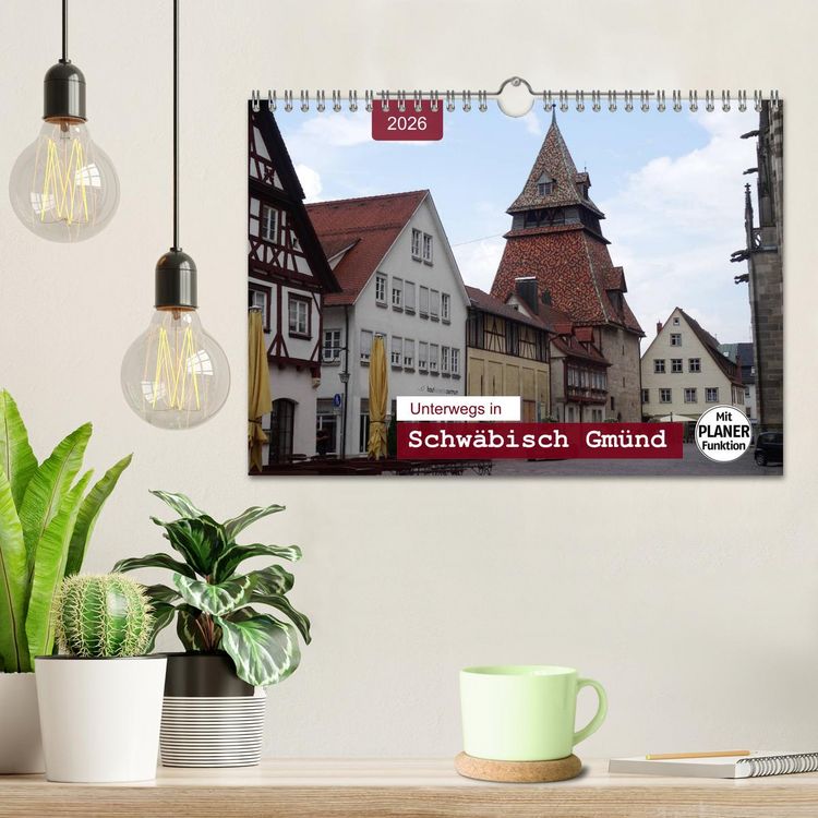 Produktbild: Unterwegs in Schw&auml;bisch Gm&uuml;nd (Wandkalender 2026 DIN A4 quer), CALVENDO Monatskalender