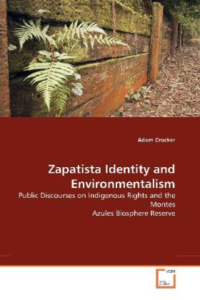 Produktbild: Crocker, A: Zapatista Identity and Environmentalism