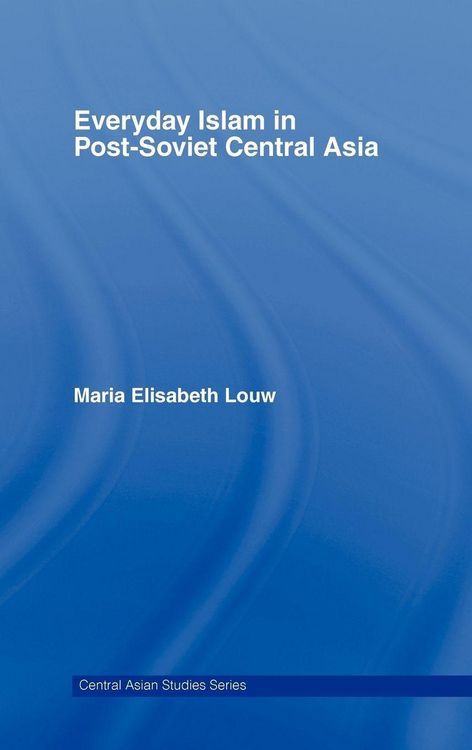 Produktbild: Everyday Islam in Post-Soviet Central Asia