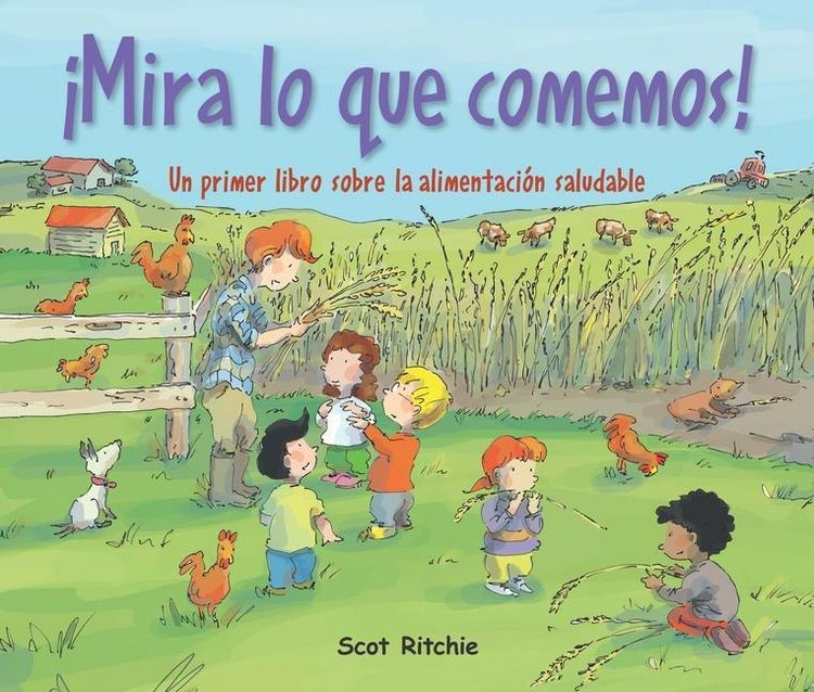 Produktbild: &iexcl;Mira Lo Que Comemos!: Un Primer Libro Sobre La Alimentaci&oacute;n Saludable
