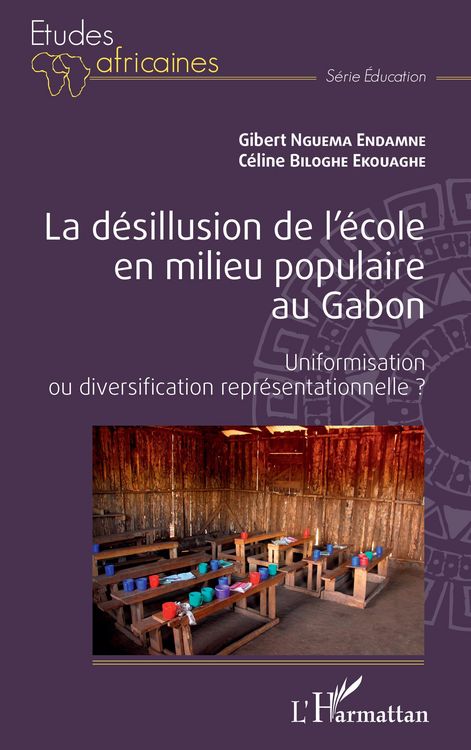 Produktbild: La d&eacute;sillusion de l'&eacute;cole en milieu populaire au Gabon