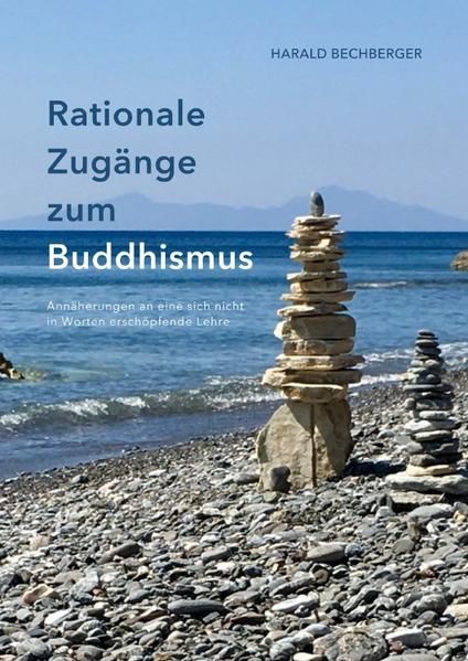 Produktbild: Rationale Zug&auml;nge zum Buddhismus