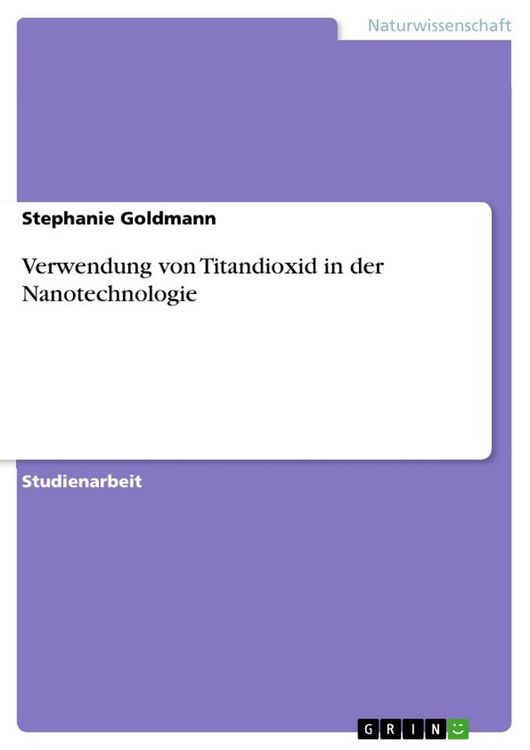 Produktbild: Verwendung von Titandioxid in der Nanotechnologie