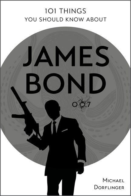 Produktbild: 101 Things You Should Know about James Bond 007