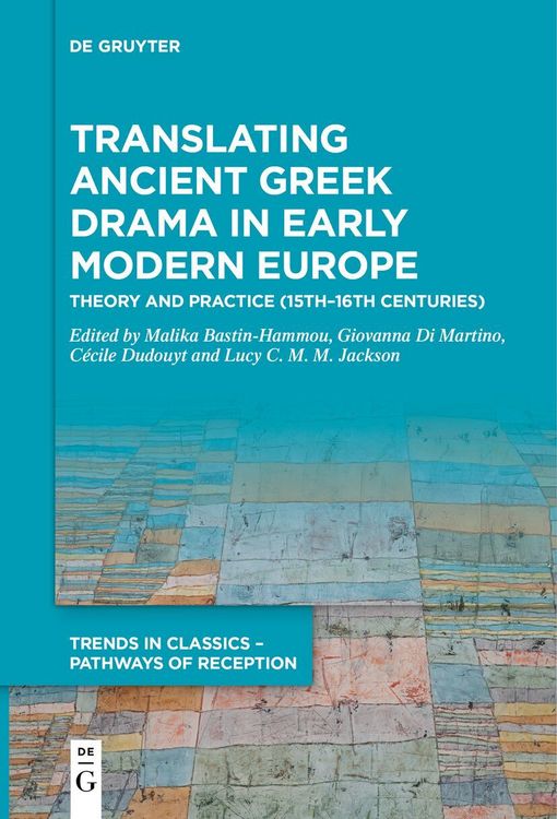 Produktbild: Translating Ancient Greek Drama in Early Modern Europe