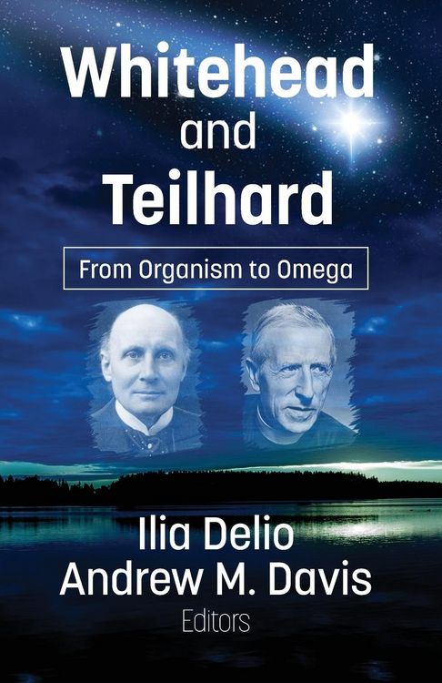 Produktbild: Whitehead and Teilhard: From Organism to Omega
