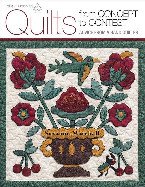 Produktbild: Quilts from Concept to Contest - Advice from a Hand Quilter