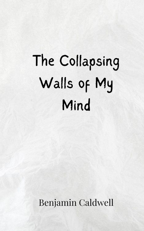 Produktbild: The Collapsing Walls of My Mind
