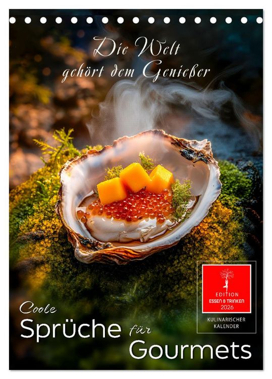 Produktbild: Coole Spr&uuml;che f&uuml;r Gourmets (Tischkalender 2026 DIN A5 hoch), CALVENDO Monatskalender