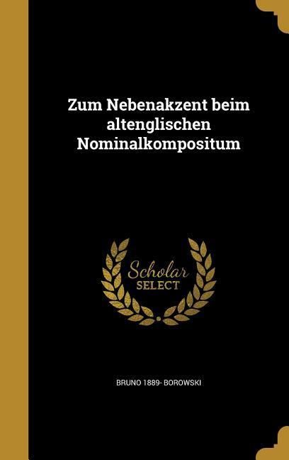 Produktbild: Zum Nebenakzent beim altenglischen Nominalkompositum