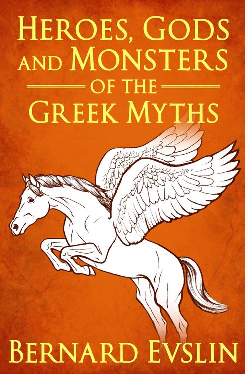 Produktbild: Heroes, Gods and Monsters of the Greek Myths