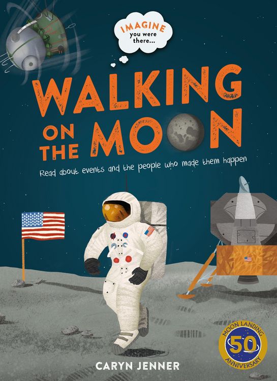 Produktbild: Imagine You Were There... Walking on the Moon
