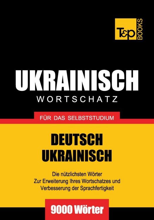 Produktbild: Wortschatz Deutsch-Ukrainisch f&uuml;r das Selbststudium - 9000 W&ouml;rter