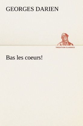 Produktbild: Bas les coeurs!