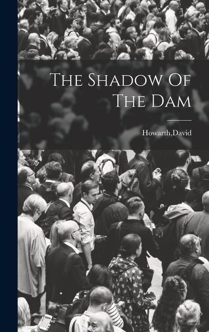 Produktbild: The Shadow Of The Dam