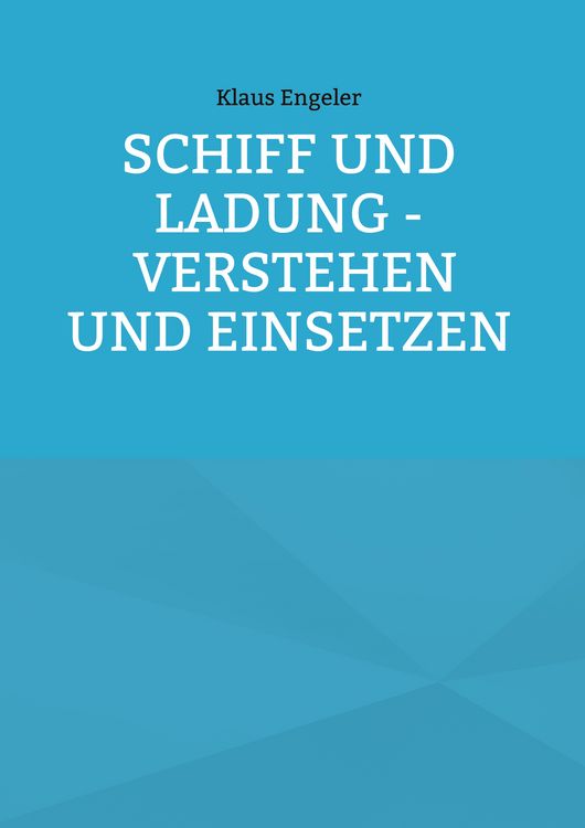 Produktbild: Schiff und Ladung - Verstehen und Einsetzen