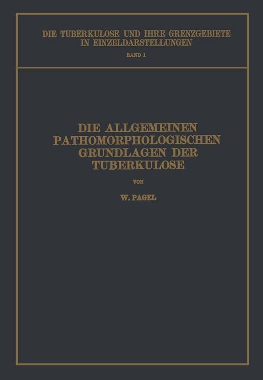 Produktbild: Die Allgemeinen Pathomorphologischen Grundlagen der Tuberkulose