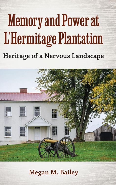 Produktbild: Memory and Power at L'Hermitage Plantation