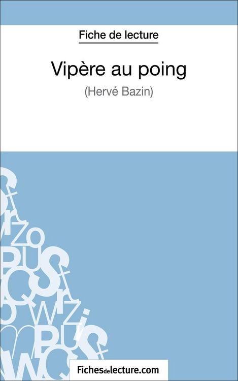 Produktbild: Vip&egrave;re au poing d'Herv&eacute; Bazin (Fiche de lecture)