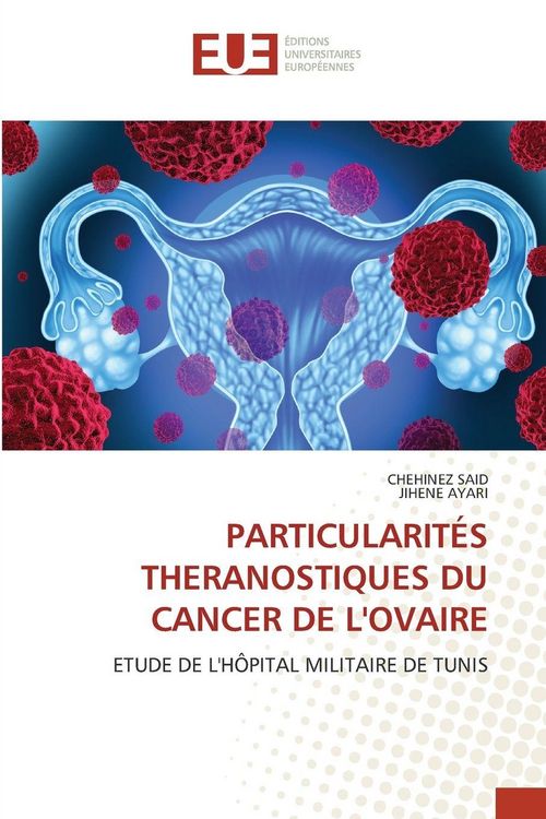 Produktbild: Particularit&eacute;s Theranostiques Du Cancer De L'ovaire