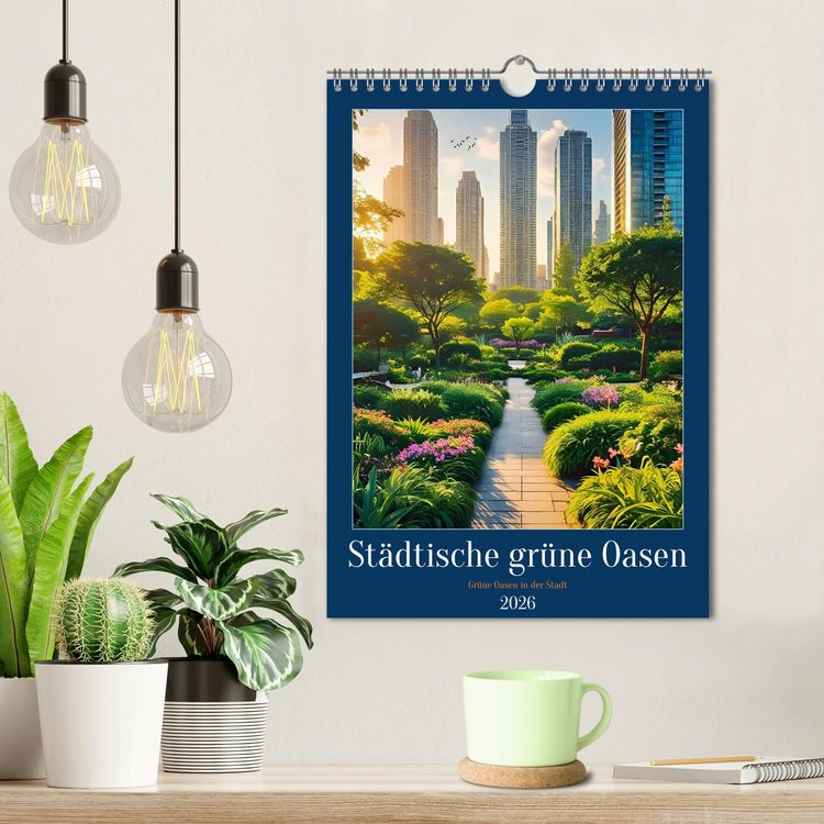Produktbild: St&auml;dtische gr&uuml;ne Oasen (Wandkalender 2026 DIN A4 hoch), CALVENDO Monatskalender