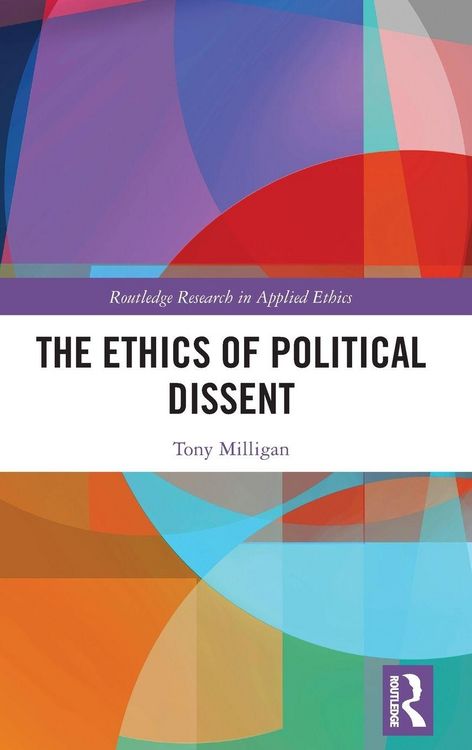Produktbild: The Ethics of Political Dissent