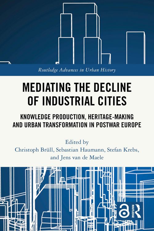 Produktbild: Mediating the Decline of Industrial Cities