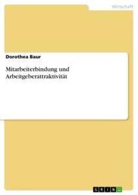 Produktbild: Mitarbeiterbindung und Arbeitgeberattraktivit&auml;t