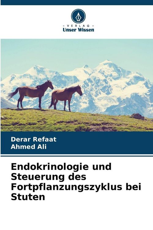 Produktbild: Endokrinologie und Steuerung des Fortpflanzungszyklus bei Stuten