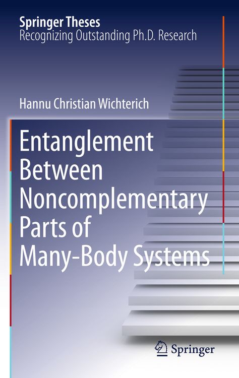 Produktbild: Entanglement Between Noncomplementary Parts of Many-Body Systems