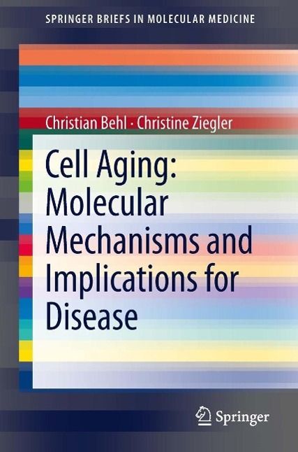 Produktbild: Cell Aging: Molecular Mechanisms and Implications for Disease