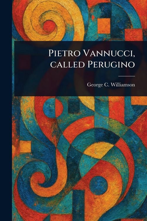 Produktbild: Pietro Vannucci, Called Perugino
