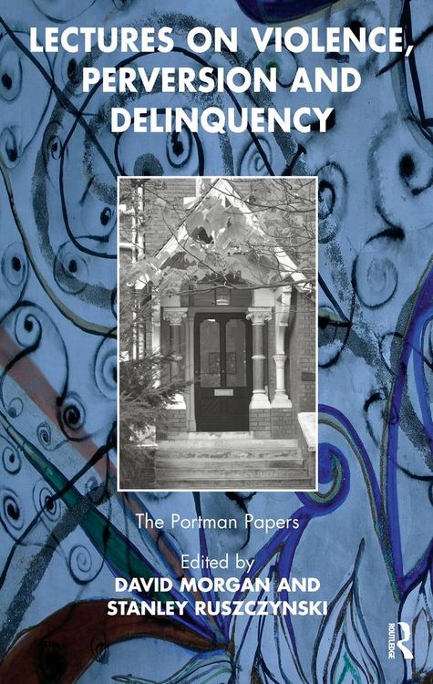 Produktbild: Lectures on Violence, Perversion and Delinquency
