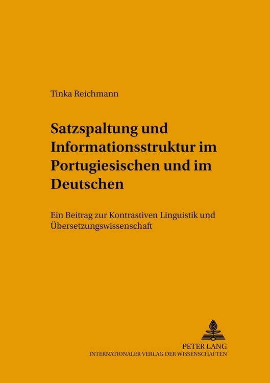 Produktbild: Satzspaltung und Informationsstruktur im Portugiesischen und im Deutschen