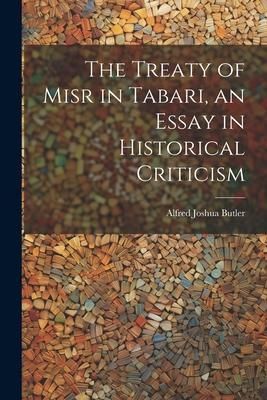 Produktbild: The Treaty of Misr in Tabari, an Essay in Historical Criticism