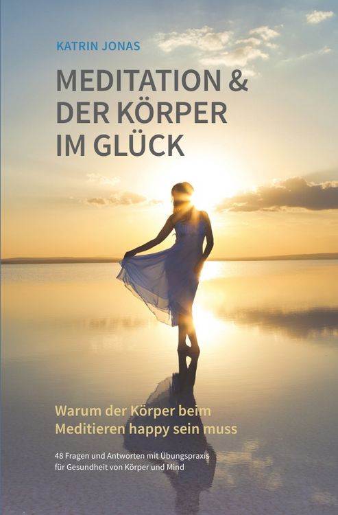Produktbild: Meditation & Der K&ouml;rper im Gl&uuml;ck