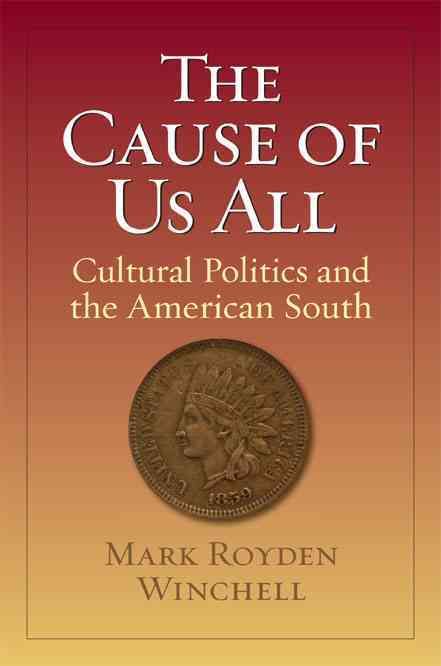 Produktbild: The Cause of Us All: Cultural Politics and the American South