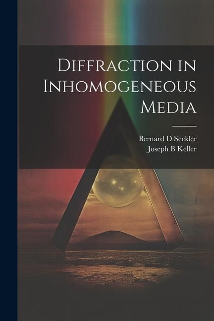 Produktbild: Diffraction in Inhomogeneous Media