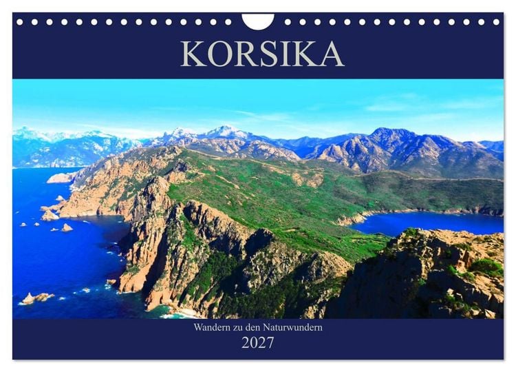 Produktbild: Korsika - Wandern zu den Naturwundern (Wandkalender 2027 DIN A4 quer), CALVENDO Monatskalender