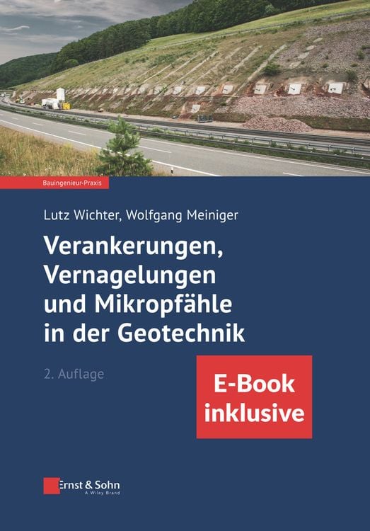 Bild vom Artikel Verankerungen, Vernagelungen und Mikropfähle in der Geotechnik vom Autor Lutz Wichter